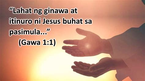 Juan 21:25 Marami pang mga bagay ang ginawa ni Jesus. Kung .